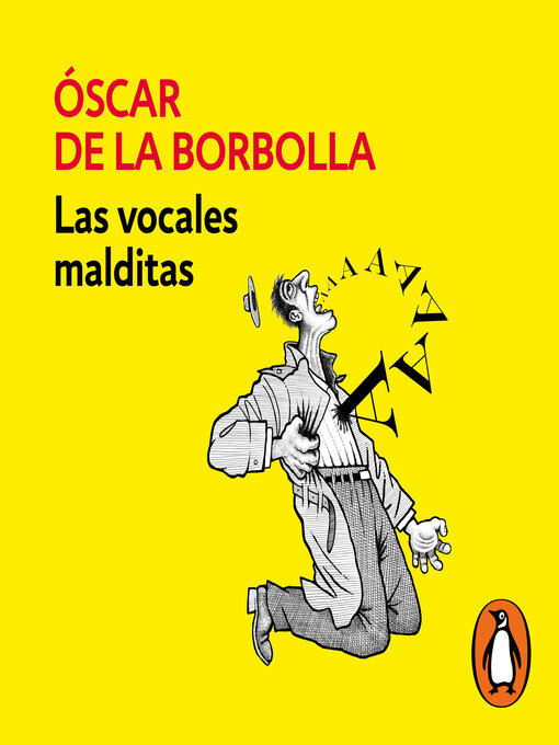 Title details for Las vocales malditas by Óscar de la Borbolla - Available